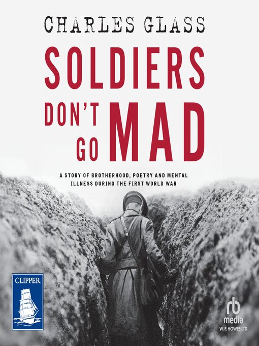 Title details for Soldier's Don't Go Mad by Charles Glass - Wait list